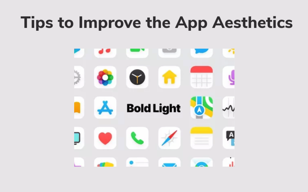 Tips para Mejorar la Estética de la App